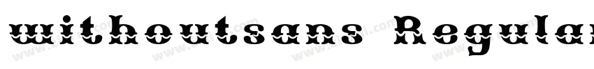 withoutsans Regular字体转换